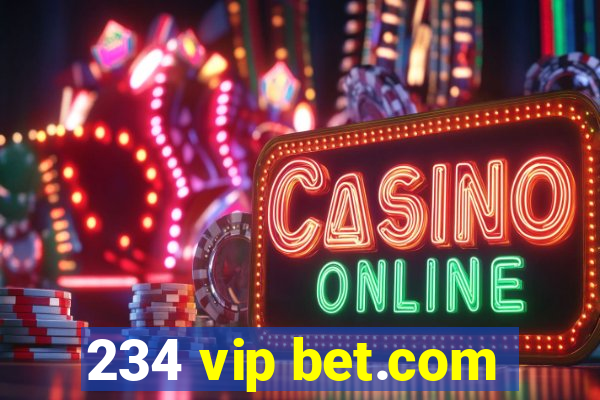 234 vip bet.com